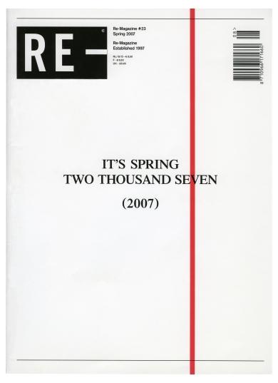 Re-Magazine Re-Magazine, Re-Magazine #23: It s spring two thousand seven, no.