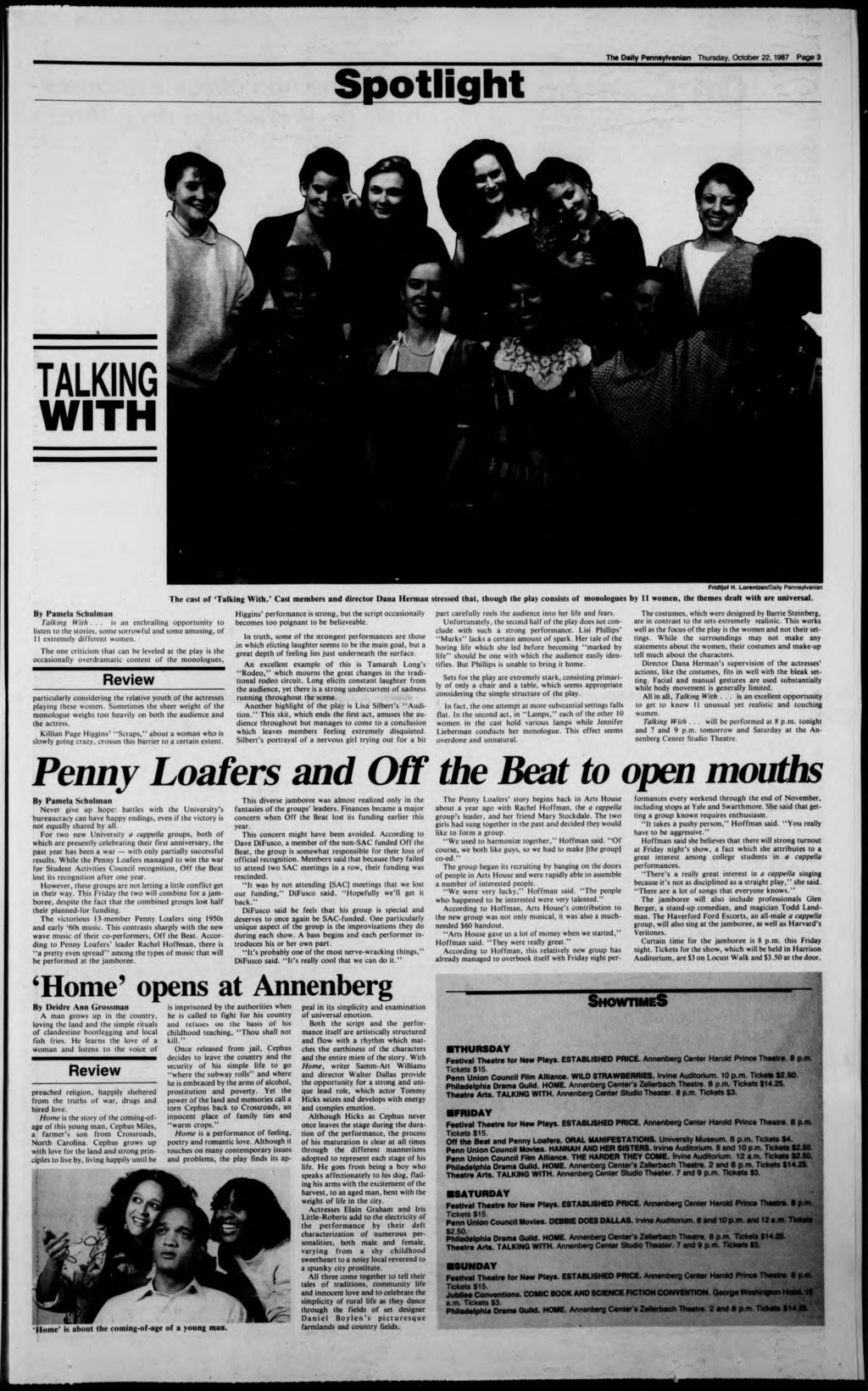 The Dally Pennsylvania!! Thursday, October 22, 1987 Page 3 Spotlight By Pamela Schulman Talking H'iih.