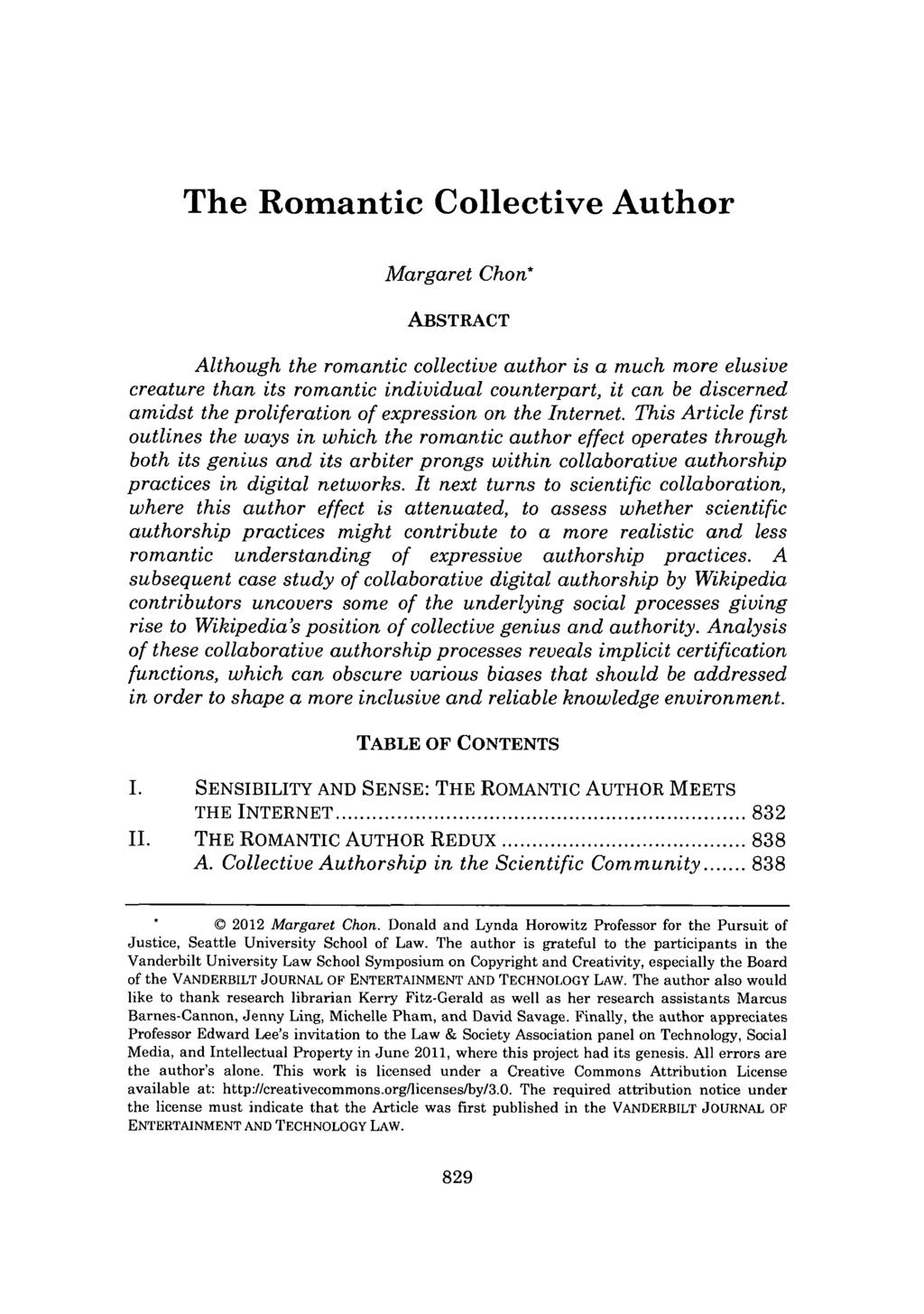 The Romantic Collective Author Margaret Chon* ABSTRACT Although the romantic collective author is a much more elusive creature than its romantic individual counterpart, it can be discerned amidst the