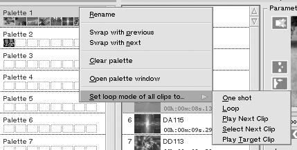 This function is convenient in situations such as when you need the clips in a palette played back automatically one after another. fig.edit.palette01.eps Context menu Clips list 1.