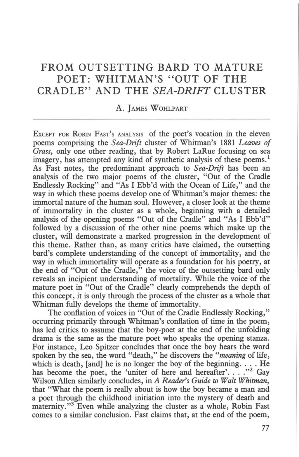 FROM OUTSETTING BARD TO MATURE POET: WHITMAN'S "OUT OF THE CRADLE" AND THE SEA-DRIFT CLUSTER A.