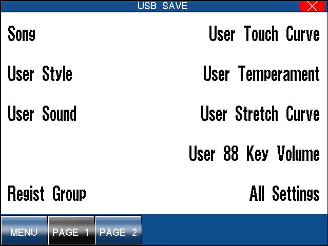 120 To save your data: In the USB menu, touch SAVE. The USB Save menu will be displayed. Touch the screen to select the type of data to save. Touch the screen to select the type of data to save. MENU : Takes you to the USB menu.