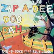 Sox & The Blue Jeans Zip-A-Dee-Doo-Dah ASUNQ 5410 $18.