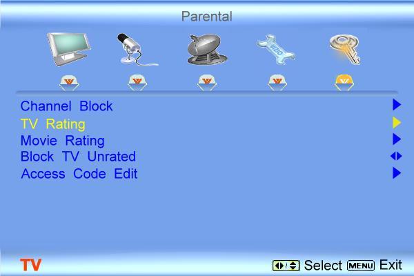 4.7 DTV / TV Input Parental Control 4.7.1 Channel Block If you want to restrict certain channel and program viewing, you can do this by turning on the Parental Control.