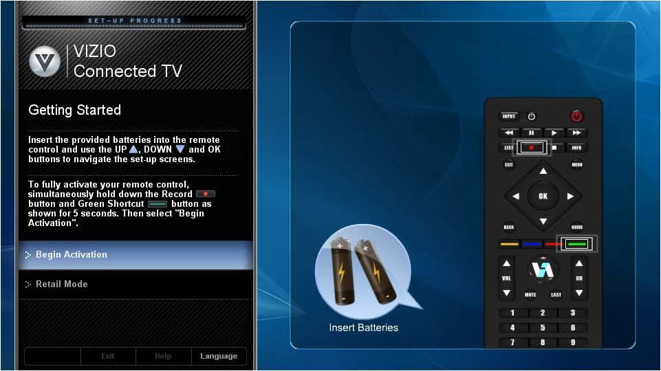 Chapter 4 Getting Started Your VIA-enabled HDTV has a built-in Setup App that plays when you turn on your TV for the first time. Follow the on-screen directions to easily setup your new HDTV. 1.