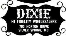 For Special Price Quote -Write DIXIE HI FIDELITY WHOLESALERS CIRCLE 18 703 HORTON DRIVE SILVER SPRING, MD. ON READER- SERVICE CARD AMPLIFIERS (Basic) Crown SS824 July, p. 49 C/M Laboratories 35D Aug.