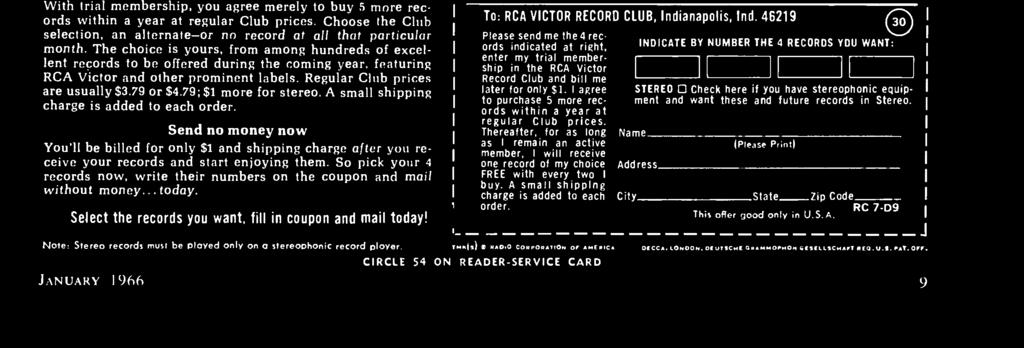 The choice is yours, from among hundreds of excellent records to be offered during the coming year, featuring RCA Victor and other prominent labels. Regular Club prices are usually $3.79 or $4.