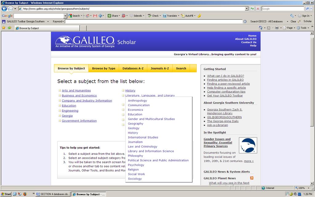 To choose an appropriate database for your topic, start at the Browse by Subject screen above. (If you are at some other screen within GALILEO, you can choose Browse by Subject from the yellow bar.