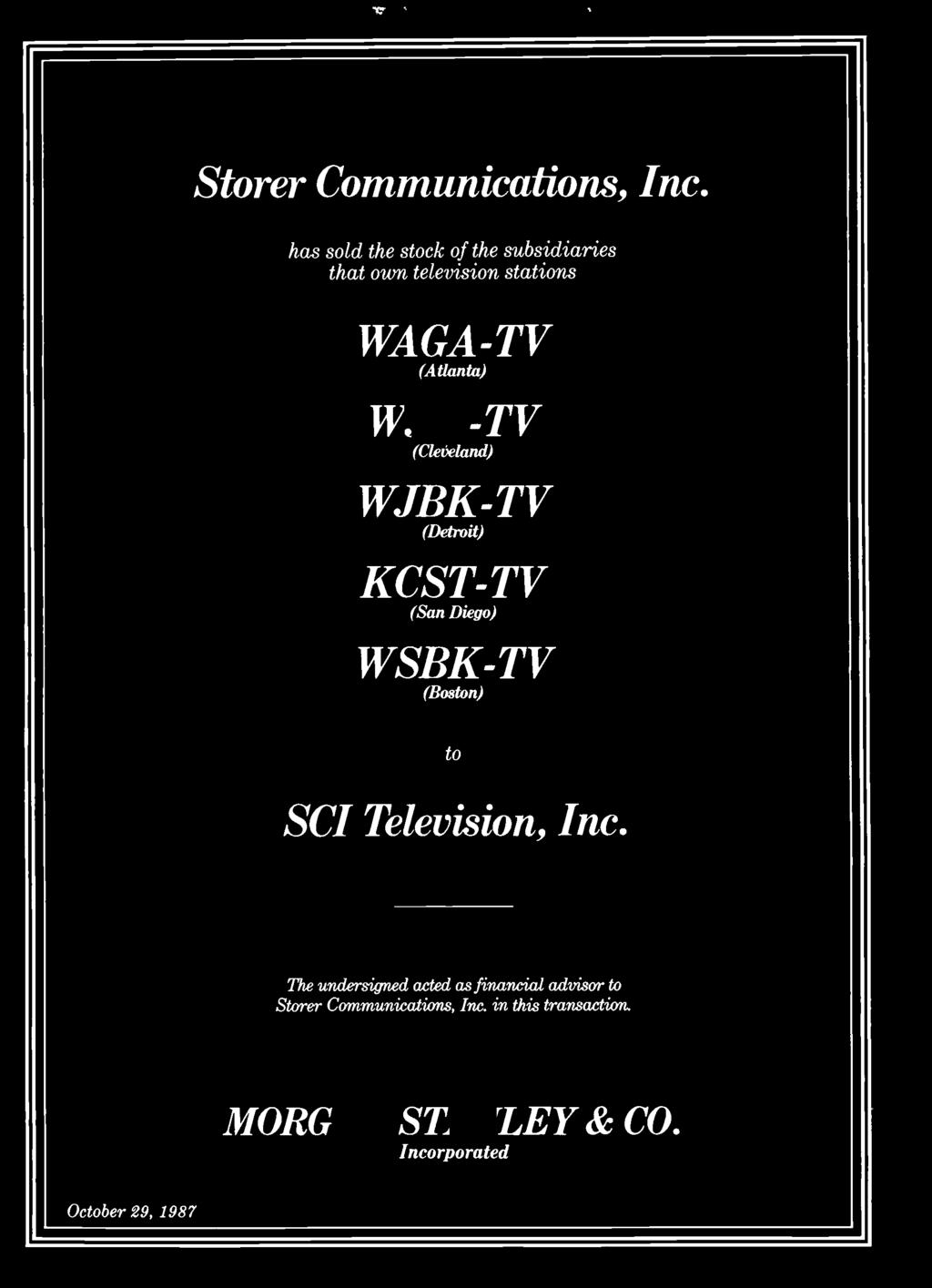 -TV (Cleveland) WJBK -TV (Detrt) KCST -TV (San Dieg) WSBK -TV w.f.