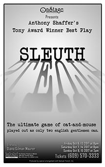 Sleuth By Anthony Shaffer The award-winning production team of MPOnStage brings Sleuth to the Kelsey.