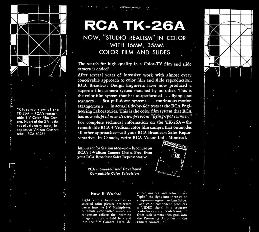 This is the color film system that RCA has now adopted over its own previous `flying -spot scanner.