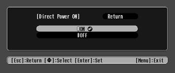 Using the Direct Power On Function The Direct Power On function enables fast and easy setup and shut down.
