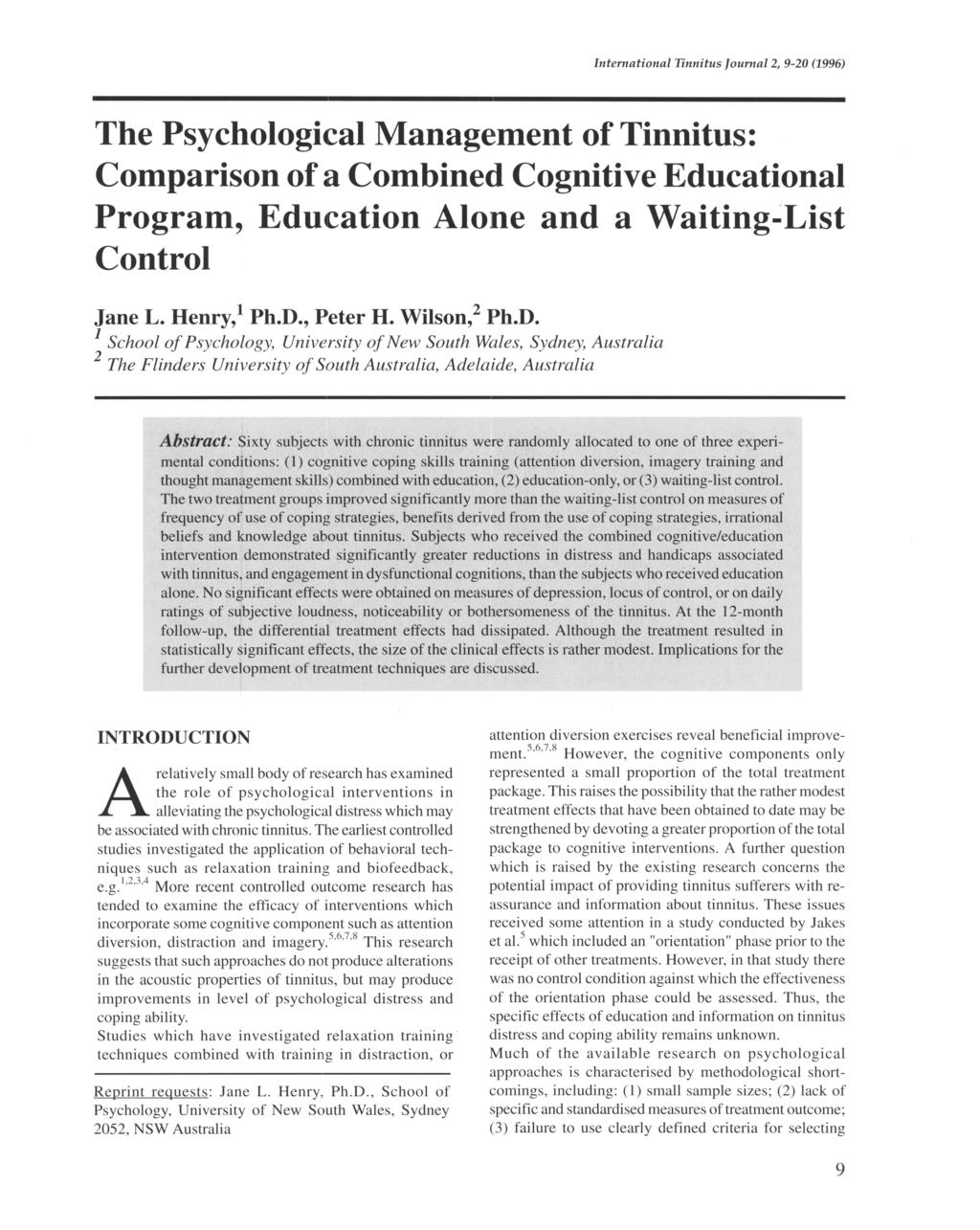 International Tinnitus Journal 2, 9-20 (1996) The Psychological Management of Tinnitus: Comparison of a Combined Cognitive Educational Program, Education Alone and a Waiting~List Control Jane L.