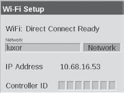 Wi-Fi Setup 3. The controller defaults to Direct Connect mode. The network name is luxor. If a controller ID is assigned by the installer, then the ID number is added to the network name (e.g. luxor-1 ).