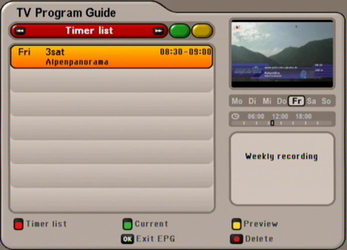 EPG - ELECTRONIC PROGRAMME GUIDE PLAN RECORDING The Recording schedule view can be called up at any time in EPG by pressing the (red) button.
