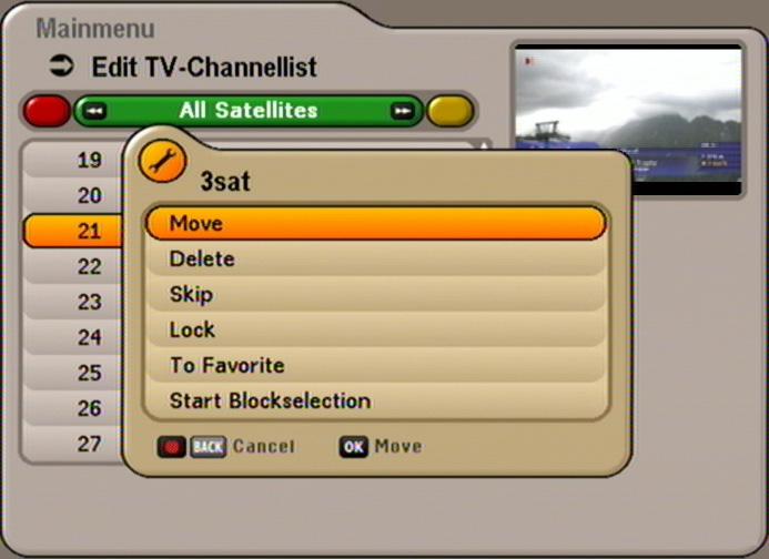 EDIT CHANNEL LIST EDITING LISTS / CHANNELS When you have selected the channel or channel list to be edited, press the (red dot) button to open the edit menu.