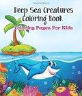Coloring Pages Kids Deep Creatures coloring pages kids deep creatures