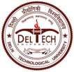 DELHI TECHNOLOGICAL UNIVERSITY (formerly DELHI COLLEGE OF ENGINEERING) Govt. of NCT of DELHI Shahbad Daulatpur, Bawana Road, Delhi 110 042 Tel : +91-11-2787 1016, Fax : +91-11-2787 1023 www.dtu.ac.