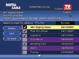 VIEW PROGRAMS STORED IN YOUR PERSONAL VIDEO LIBRARY From the DVR Menu, select My Recordings. Use the buttons on your remote to search through and highlight titles from your list of recorded programs.