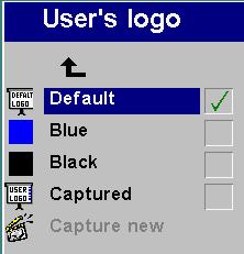 User s logo menu This menu allows you to display a blank blue or black screen instead of the default screen at startup and when no source is detected.