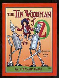 BAUM, L. Frank. The Tin Woodman of Oz. New York: Books of Wonder/Morrow (1999). Facsimile reprint. Illustrations by John R. Neill.