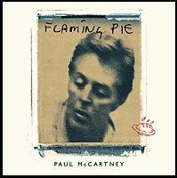 Flaming Pie Capitol C1 56500 May 27, 1997 At last a new rock album from the multitalented McCartney.