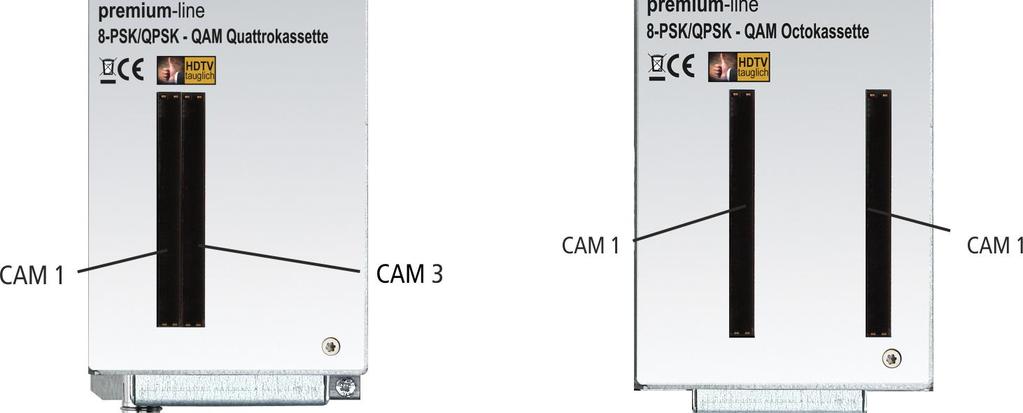 Up to two CA modules (CAM1 left/cam1 right) can be inserted into the CI-slots at the front side of the SKQ 80-02.