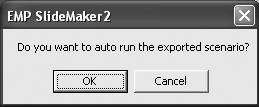 Once the scenario is transferred, you see this message about your scenario s autorun setting: The autorun setting means that the scenario will start playing whenever the projector is turned on (with