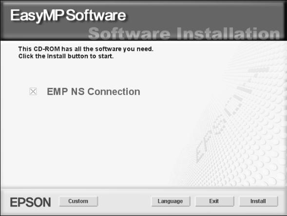 Installing the Software on a Macintosh Follow these steps to install EMP NS Connection: 1. Insert the EasyMP software CD-ROM in your drive. 2.