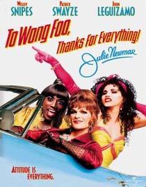 April 27 th : Cult Classics Comedies To Wong Foo, Thanks for Everything!