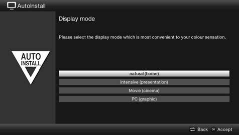 Initial installation Display mode EN > Use the up/down arrow keys to select your preferred display mode and confirm by pressing the OK button.