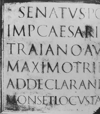 Title Column of Trajan, detail Larger Entity Forum of Trajan Date 113-116 Culture Roman, Imperial Classification Graphic Design: Typeface Technique carving Material/Medium marble Geographic Location