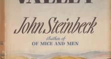A collection of 12 short stories set in the Author s birthplace, Salinas, California. $1200 John Steinbeck. East of Eden Viking, New York, 1952.