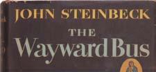 This was Steinbeck's first attempt at writing in the form of novel-play.