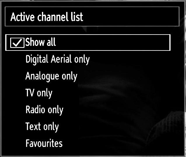 Managing Stations: Sorting Channel List You can select broadcasts to be listed in the channel list. To display specific types of broadcast, you should use Active channel list setting.