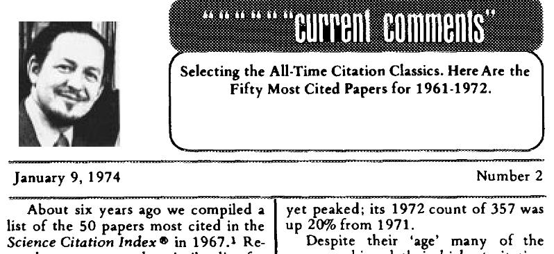 Figure 3. Top 50 most cited articles published between 1961 and 1972. Eugene Garfield. Selecting the All-Time Citation Classics. Here Are the Fifty Most Cited Papers for 1961-1972.