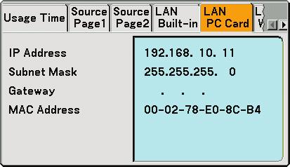 6. Using On-Screen Menu [LAN Built-in] This page shows information on settings for the LAN port (RJ-45) IP Address... Indicates the IP address of the projector when the LAN port (RJ-45) is used.