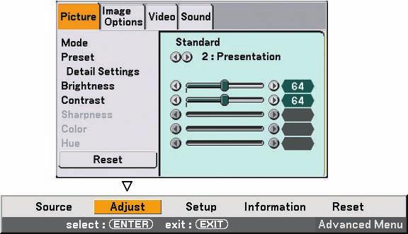 6. Using On-Screen Menu Menu Elements Tab Slide bar Highlight Close button Help button Radio button Check box Solid triangle OK button Cancel button Menu windows or dialog boxes typically have the