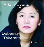 Rika Zayasu CD Reviews CD review Debussy-Takemitsu =EXX*****Claudio CR 6003-2 (CD); CR 6003-6 (DVD- A) [62 20 ] Purchase from Claudio Records "An impressive record, with some of the finest piano tone