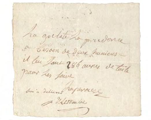 La Pérouse needs 400 metres of canvas for his schooner 125. LA PEROUSE, Jean François Galaup de. Short autograph note signed by La Pérouse. Small sheet, 120 x 135 mm.