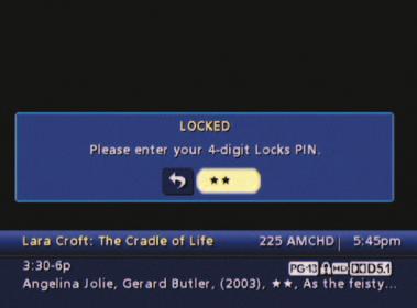 RESTORE LOCKS Locks may be restored in either of the following ways: 1. Select LOCKS SETUP from the Setup Menu, then select YES to turn Locks back on. 2. Turn your Digital Box off, and then back on.