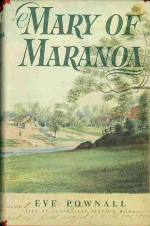 68 Pownall, E. MARY OF MARANOA. Tales of Australian Pioneer Women. Med. 8vo; First Edition; pp.