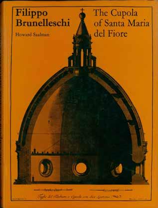 74 Saalman, Howard. FILIPPO BRUNELLESCHI. The Cupola of Santa Maria del Fiore. Med. 4to, First Edition; pp.