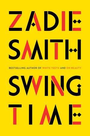 Swing Time Zadie Smith Penguin Books Trade Paperback On sale: September 5 th ISBN-13: 9780143111641 $16.