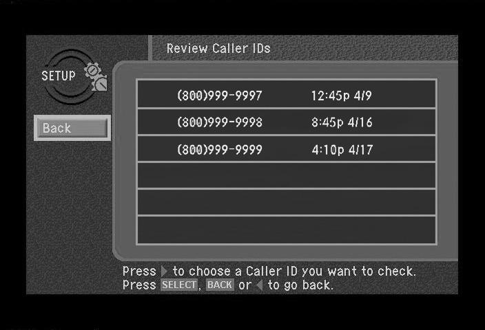 CHAPTER CHAPTER Settings, preferences, and upgrades Settings, preferences, and upgrades Identifying callers With Caller ID turned on, when a call is made to the phone line connected to your DIRECTV