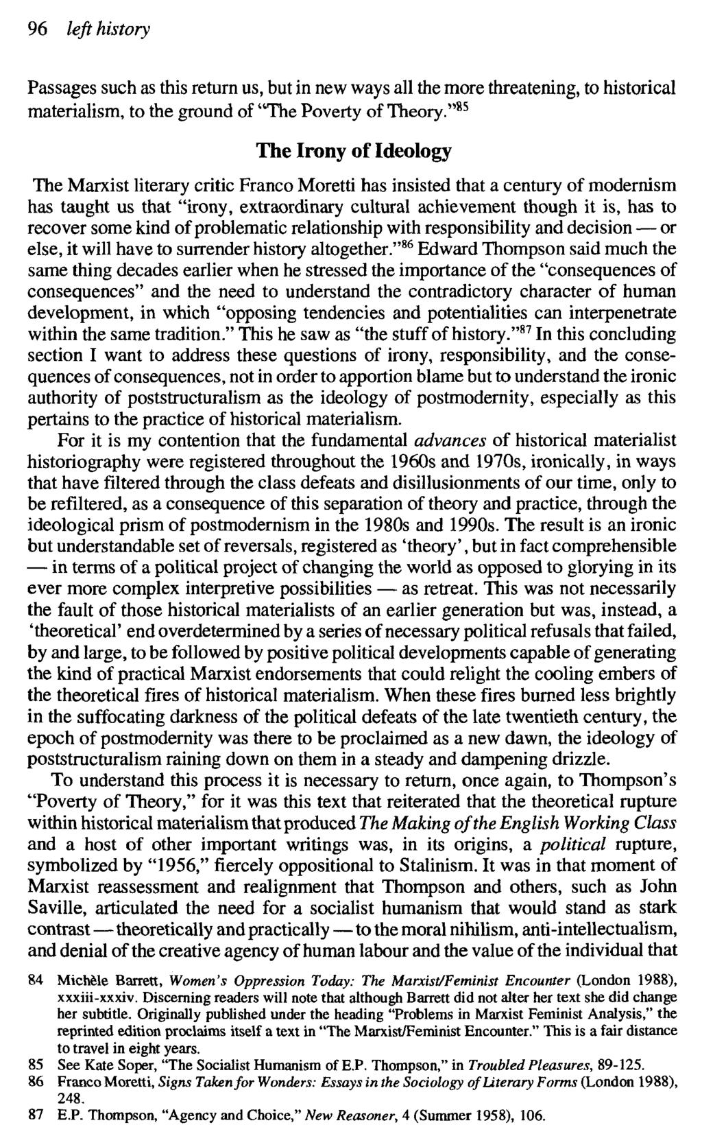 96 lefr history Passages such as this return us, but in new ways all the more threatening, to historical materialism, to the ground of "The Poverty of Theory.