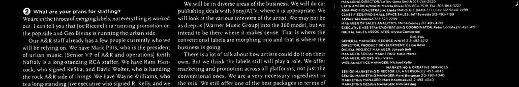 There is a lt f talk abut hw artists culd d it n their wn. But we think the labels still will play a rle. We ffer marketing and prmtin acrss all platfrms, nt just the cnventinal nes.