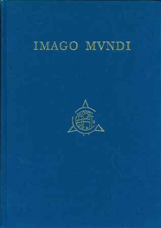 13 Campbell, E. M. J. [and others]; Editors. IMAGO MUNDI. The Journal of the International Society for the History of Cartography. Volumes 27-32 complete, 4to; No. 27, pp. 120, [8](adv.