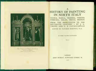 33 Crowe, J. A. and Cavalcaselle, G. B. A HISTORY OF PAINTING IN NORTH ITALY. Venice, Padua, Vicenza, Verona, Ferrara, Milan, Friuli, Brescia. From the Fourteenth to the Sixteenth Century.