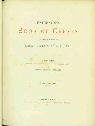 40 Fairbairn, James: FAIRBAIRN S BOOK OF CRESTS OF THE FAMILIES OF GREAT BRITAIN AND IRELAND. A New Edition revised and brought down to the present date by Arthur Charles Fox-Davies. 2 vols.